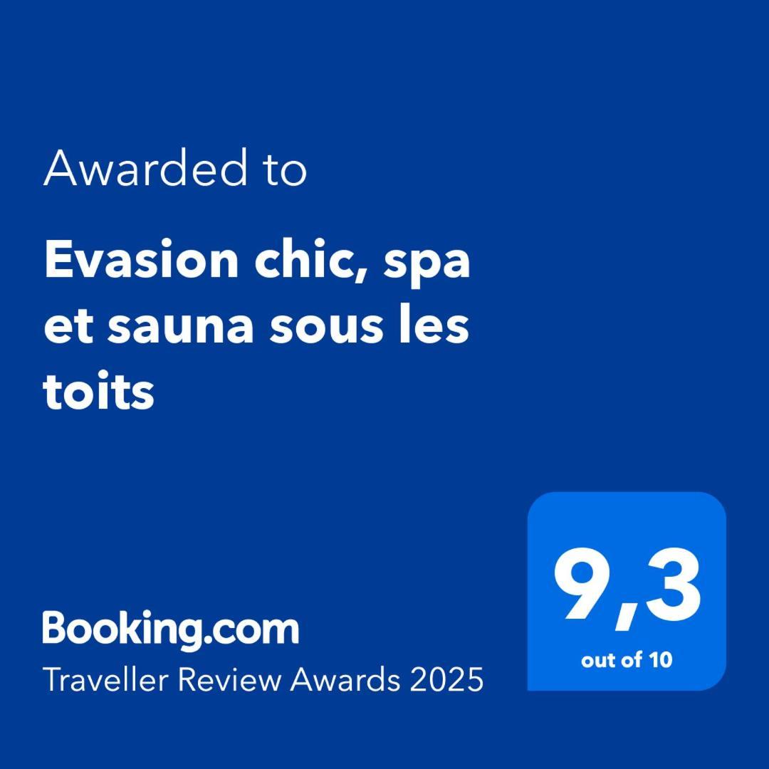 Evasion Chic, Spa Et Sauna Sous Les Toits Nancy Eksteriør bilde